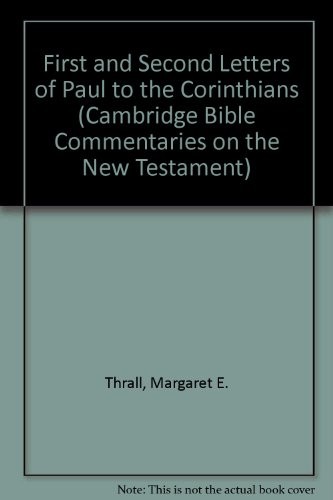 Cover for First and Second Letters of Paul to the Corinthians (Cambridge Bible Commentaries on the New Testament)