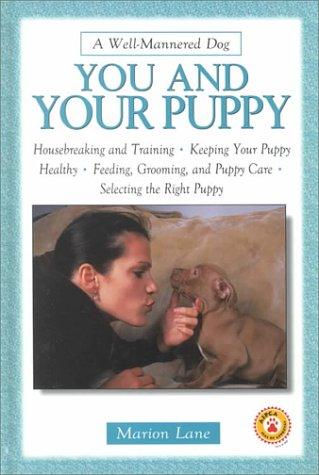 Cover for You & Your Puppy (Well-Mannered Dog)