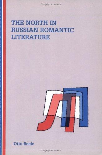 Cover for The North In Russian Romantic Literature.(Studies in Slavic Literature and Poetics 26)