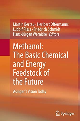 Cover for Methanol : the Basic Chemical and Energy Feedstock of the Future