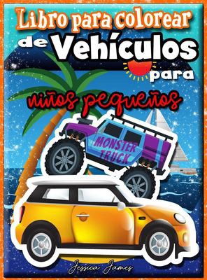 Cover for Libro para Colorear de Vehículos para niños Pequeños