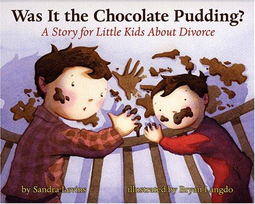 Cover for Was It the Chocolate Pudding?
