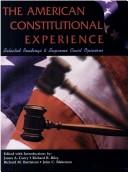 Cover for The American constitutional experience