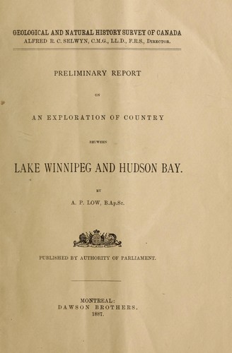 Cover for Preliminary report on an exploration of country between Lake Winnipeg and Hudson Bay