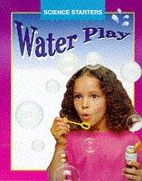 Cover for Water Play (Science Starters)