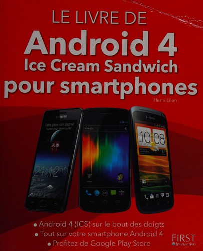 Cover for Le livre d'Android 4 (ICS) pour smartphones