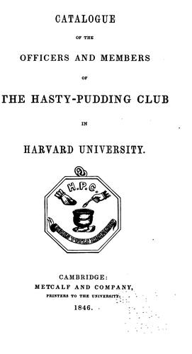 Cover for Catalogue of the Members and Library of the Hasty Pudding Club in Harvard University