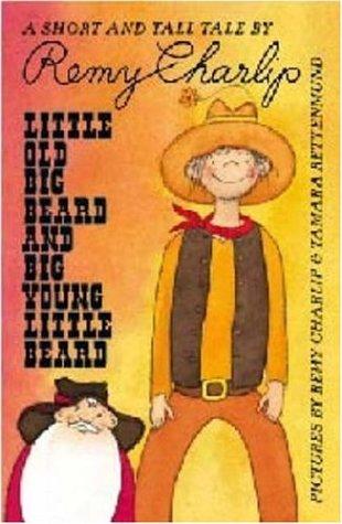 Cover for Little Old Big Beard and Big Young Little Beard