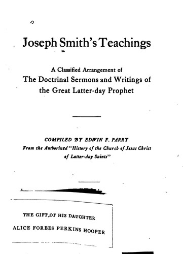 Cover for Joseph Smith's Teachings: A Classified Arrangement of the Doctrinal Sermons ...