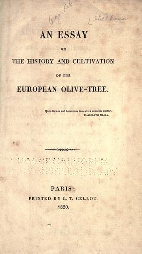 Cover for An essay on the history and cultivation of the European olive-tree.