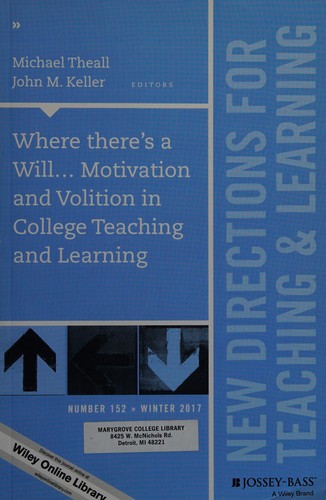 Cover for Where there's a will ... motivation and volition in college teaching and learning