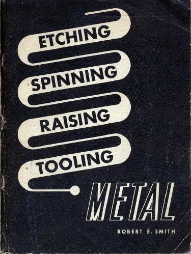 Cover for Etching, Spinning, Raising, Tooling Metal