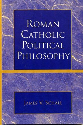 Cover for Roman Catholic Political Philosophy