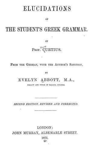 Cover for Elucidations of the student's Greek grammar