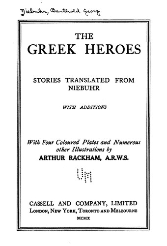Cover for The Greek Heroes: Stories Translated from Niebuhr, with Additions
