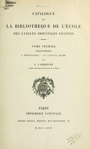 Cover for Catalogue de la bibliothèque de l'École des langues orientales vivantes.