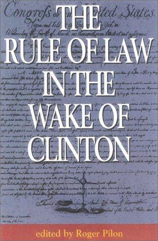 Cover for The rule of law in the wake of Clinton
