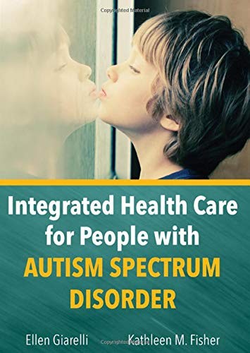 Cover for Integrated Health Care for People with Autism Spectrum Disorder