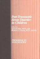 Cover for Post-traumatic stress disorder in children