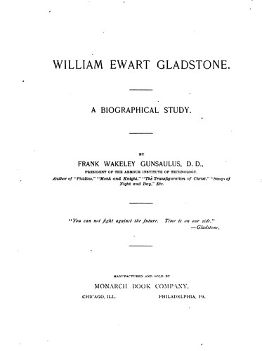 Cover for William Ewart Gladstone: A Biographical Study