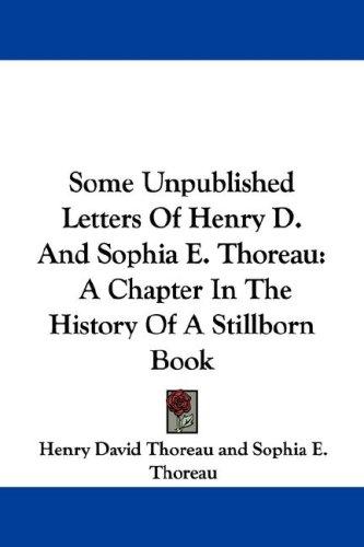 Cover for Some Unpublished Letters Of Henry D. And Sophia E. Thoreau