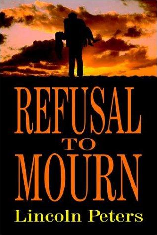 Cover for Refusal to Mourn