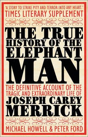 Cover for The True History of the Elephant Man