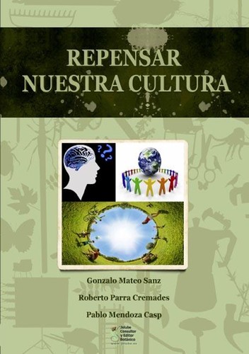 Cover for Repensar nuestra cultura