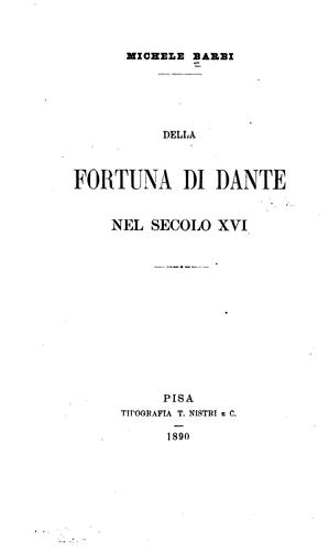 Cover for Della fortuna di Dante nel secolo XVI.