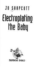 Cover for Electroplating the baby