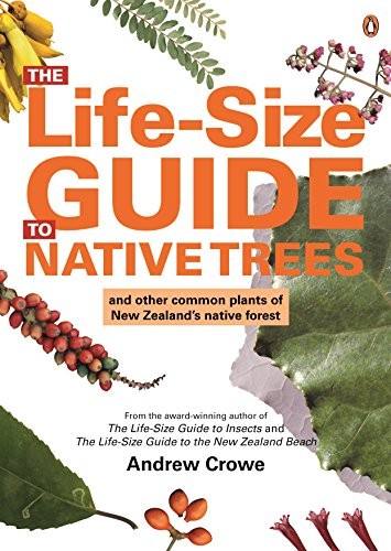 Cover for The Life-Size Guide to Native Trees
