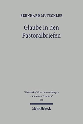 Cover for Glaube in den Pastoralbriefen