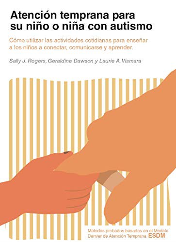 Cover for Atención temprana para su niño o niña con autismo