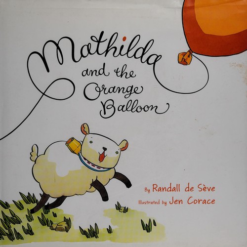 Cover for Mathilda, the orange balloon