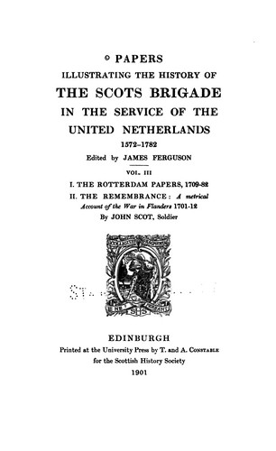 Cover for Papers illustrating the history of the Scots brigade in the service of the United Netherlands, 1572-1782