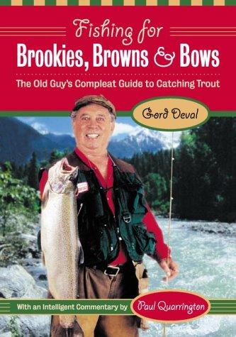 Cover for Fishing for Brookies, Browns and Bows