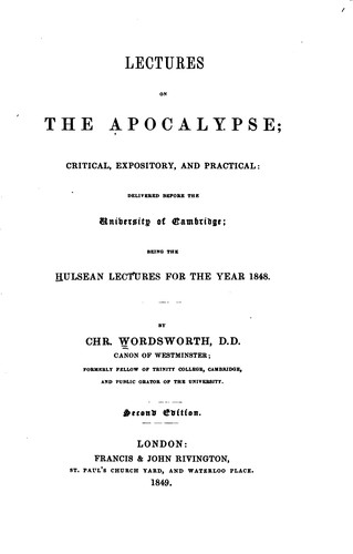 Cover for Lectures on the Apocalypse: Critical, Expository, and Practical : Delivered ...