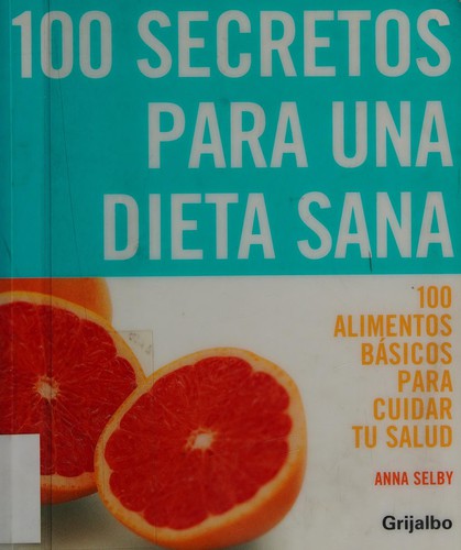 Cover for 100 secretos para una dieta sana