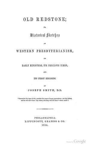 Cover for Old Redstone, Or, Historical Sketches of Western Presbyterianism: Its Early Ministers, Its ...