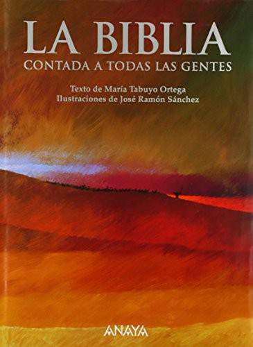 Cover for La biblia contada a todas las gentes / The Bible told to everybody