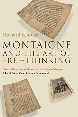 Cover for Montaigne and the Art of Free-Thinking