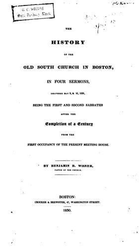 Cover for The History of the Old South Church in Boston: In Four Sermons, Delivered May 9, & 16, 1830 ...