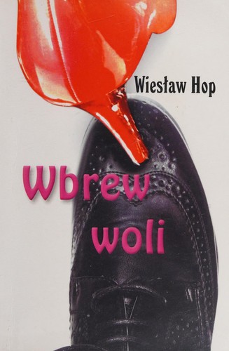 Cover for Wbrew woli