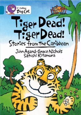 Cover for Tiger Dead Tiger Dead Stories From The Caribbean