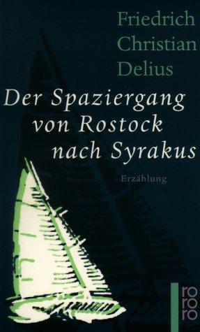 Cover for Der Spaziergang Von Rostock Nach Syrakus