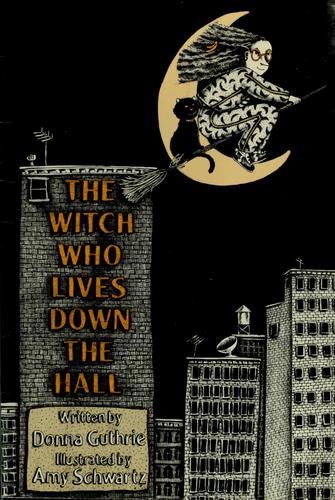 Cover for The witch who lives down the hall