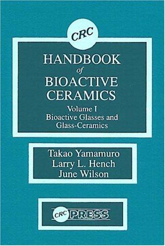 Cover for CRC Handbook of Bioactive Ceramics, Volume I