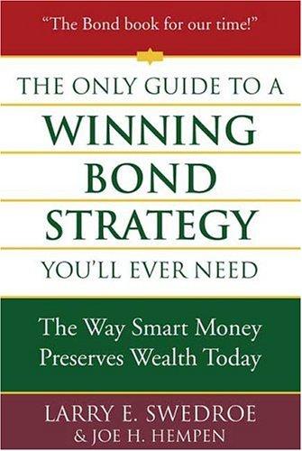 Cover for The only guide to a winning bond strategy you'll ever need
