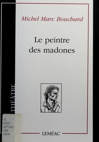Cover for Le peintre des madones, ou, La naissance d'un tableau