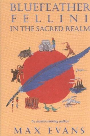 Cover for Bluefeather Fellini in the sacred realm